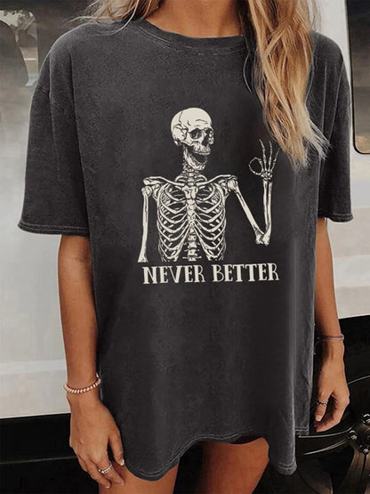 Halloween T-Shirt mit Skelett-Print, Vintage-Look Never Better Design